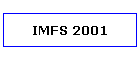 IMFS 2001